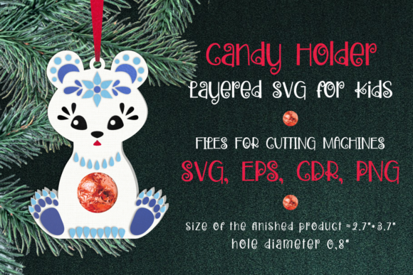 Bear Christmas Ornament Candy Holder SVG Review